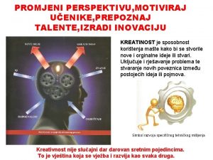 PROMJENI PERSPEKTIVU MOTIVIRAJ UENIKE PREPOZNAJ TALENTE IZRADI INOVACIJU