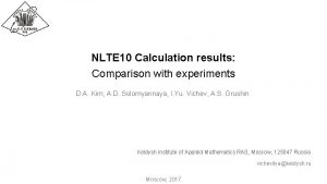 NLTE 10 Calculation results Comparison with experiments D