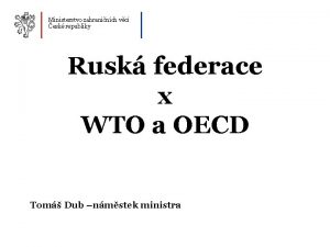 Ministerstvo zahraninch vc esk republiky Rusk federace x