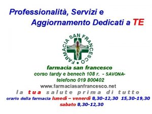 Professionalit Servizi e Aggiornamento Dedicati a TE farmacia