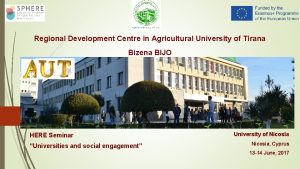 Regional Development Centre in Agricultural University of Tirana