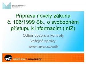 Pprava novely zkona 1061999 Sb o svobodnm pstupu