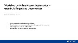 Workshop on Online Process Optimization Grand Challenges and