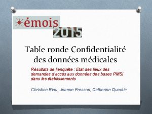 Table ronde Confidentialit des donnes mdicales Rsultats de