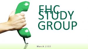 FHC STUDY GROUP March 2015 BREAKING NEWS June