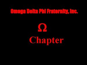 Omega Delta Phi Fraternity Inc W Chapter In