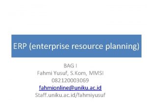 ERP enterprise resource planning BAG I Fahmi Yusuf