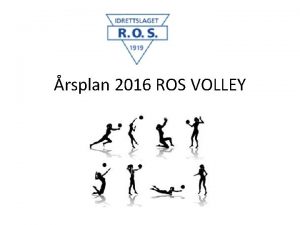 rsplan 2016 ROS VOLLEY Mlsetting for klubben ROS