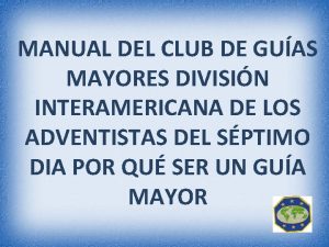 MANUAL DEL CLUB DE GUAS MAYORES DIVISIN INTERAMERICANA