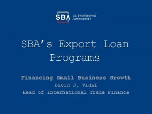 SBAs Export Loan Programs Financing Small Business Growth