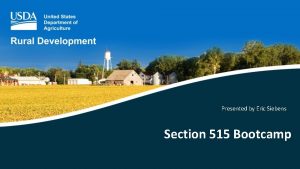 Presented by Eric Siebens Section 515 Bootcamp Summer