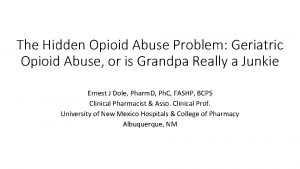 The Hidden Opioid Abuse Problem Geriatric Opioid Abuse