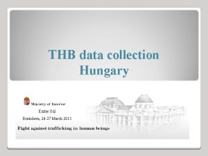 THB data collection Hungary Eszter Gl Bratislava 26