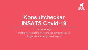 Konsultcheckar INSATS Covid19 Louise Modigs Strateg fr nringslivsutveckling