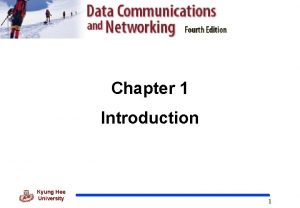 Chapter 1 Introduction Kyung Hee University 1 Data