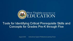 Tools for Identifying Critical Prerequisite Skills and Concepts