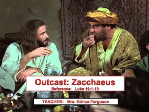 Outcast Zacchaeus Reference Luke 19 1 10 TEACHER