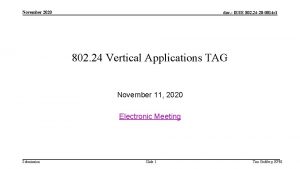 November 2020 doc IEEE 802 24 20 0014
