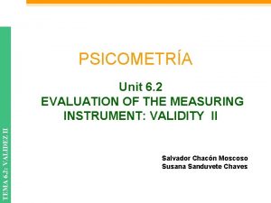 PSICOMETRA TEMA 6 2 VALIDEZ II Unit 6