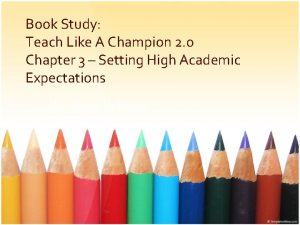 Book Study Teach Like A Champion 2 0