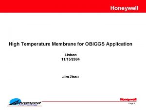 Honeywell High Temperature Membrane for OBIGGS Application Lisbon