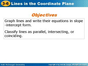 3 6 Lines in the Coordinate Plane Objectives