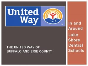 THE UNITED WAY OF BUFFALO AND ERIE COUNTY