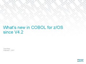 Whats new in COBOL for zOS since V