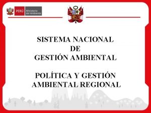 SISTEMA NACIONAL DE GESTIN AMBIENTAL POLTICA Y GESTIN