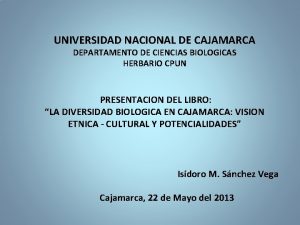 UNIVERSIDAD NACIONAL DE CAJAMARCA DEPARTAMENTO DE CIENCIAS BIOLOGICAS