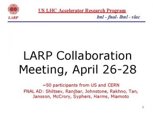 US LHC Accelerator Research Program bnl fnal lbnl