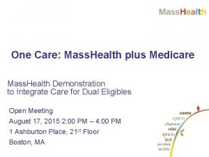 One Care Mass Health plus Medicare Mass Health