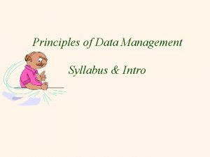 Principles of Data Management Syllabus Intro v Course