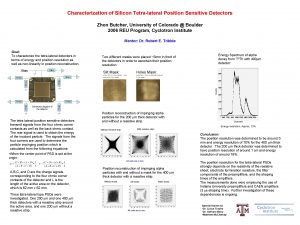 Characterization of Silicon Tetralateral Position Sensitive Detectors Zhon