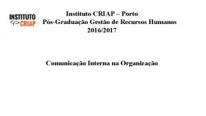 Instituto CRIAP Porto PsGraduao Gesto de Recursos Humanos