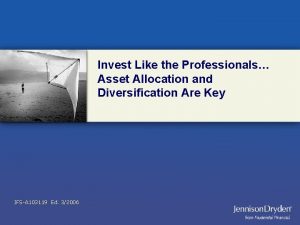 Invest Like the Professionals Asset Allocation and Diversification