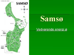 Sams Vedvarende energi Energi Akademiet Ballen Glud Glud