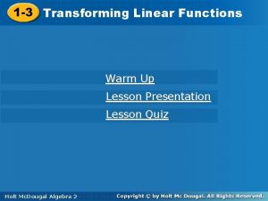 1 3 Transforming Linear Functions Warm Up Lesson