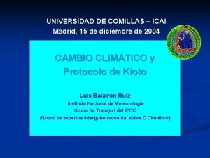 UNIVERSIDAD DE COMILLAS ICAI Madrid 15 de diciembre