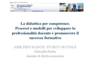 La didattica per competenze Processi e modelli per