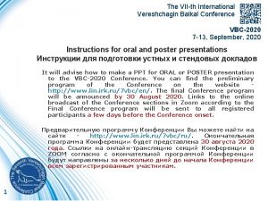 The VIIth International Vereshchagin Baikal Conference VBC2020 7