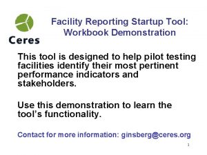 Facility Reporting Startup Tool Workbook Demonstration This tool