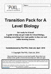 Name Transition Pack for A Level Biology Get