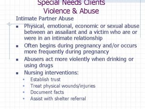 Special Needs Clients Violence Abuse Intimate Partner Abuse