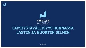 LAPSIYSTVLLISYYS KUNNASSA LASTEN JA NUORTEN SILMIN 16 10