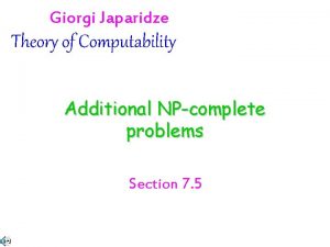 Giorgi Japaridze Theory of Computability Additional NPcomplete problems