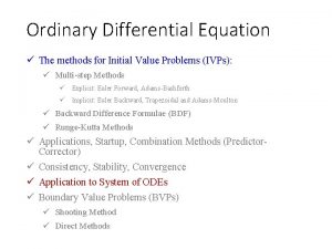 Ordinary Differential Equation The methods for Initial Value