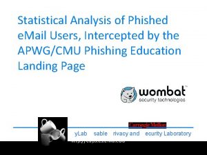 Statistical Analysis of Phished e Mail Users Intercepted
