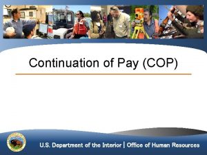Continuation of Pay COP U S Department of