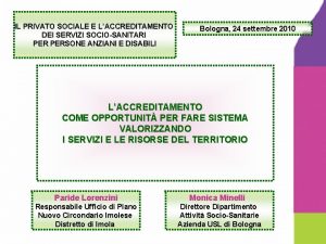 IL PRIVATO SOCIALE E LACCREDITAMENTO DEI SERVIZI SOCIOSANITARI